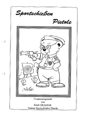 Buch Sportschießen Pistole Erich GRADNIK